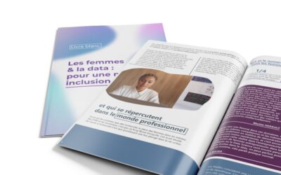 Livre Blanc – Les femmes & la data : pour une meilleure inclusion